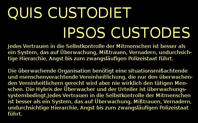 QUIS CUSTODIET IPSOS CUSTODES